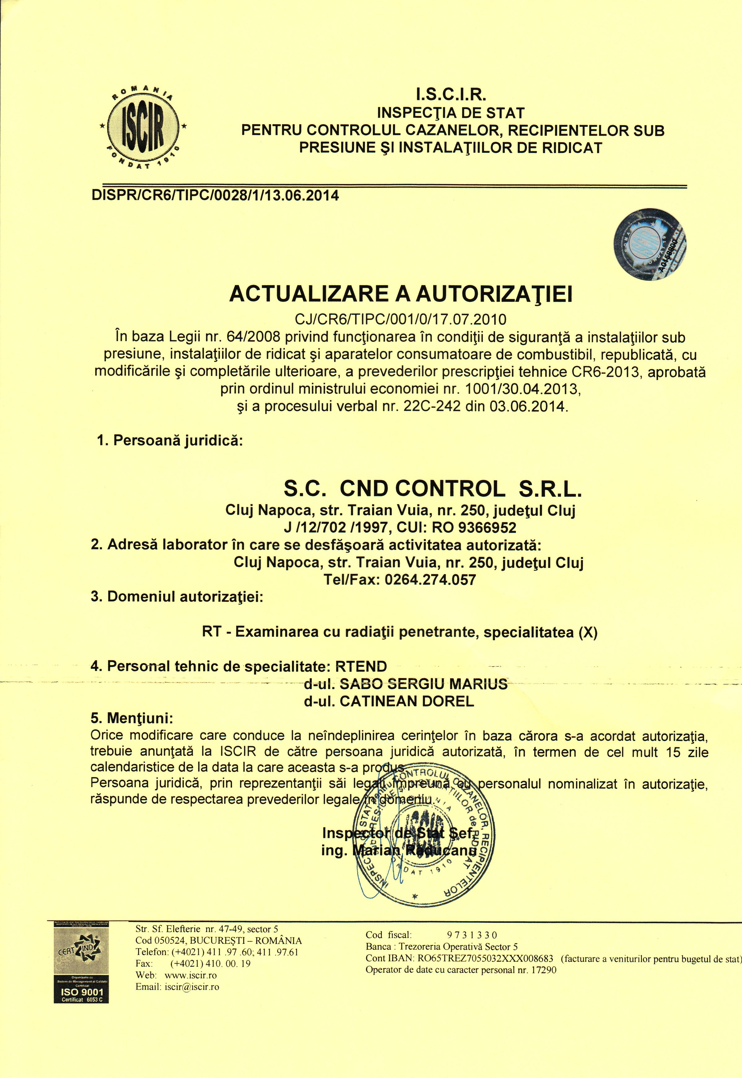 Autorizatie pentru Examinari cu Radiatii Penetrante X Autorizatie pentru Examinari cu Radiatii Penetrante X